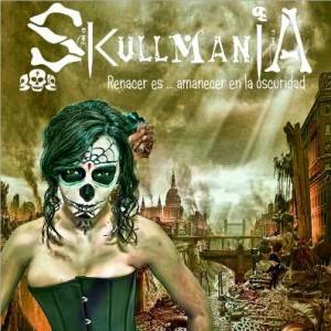 skullmania_renaceresamanecerenlaoscuridad