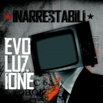 inarrestabili_evoluzione