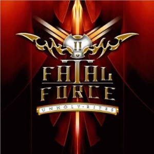 fatalforce_unholyrites