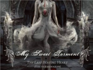 mysweetotrment_thelastbeatingheart