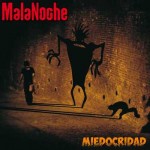malanoche_miedocridad