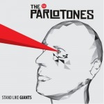 parlotones-stand-like-giants