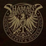 shamansharvest_smokinheartsandbrokenguns