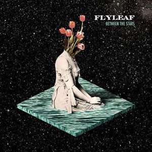 flyleaf_betweenthestars