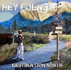 heyfolks_destinationnorth