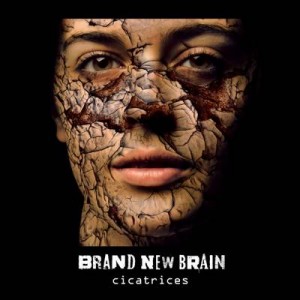 brandnewbrain_cicatrices