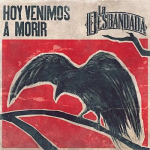 ladesbandada_hoyvenimosamorir