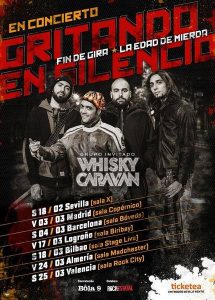 WHISKY CARAVAN SE UNEN A GRITANDO EN SILENCIO PARA HACER EL FIN DE GIRA DE «LA EDAD DE MIERDA»