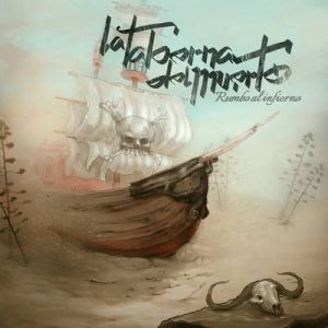 latabernadelmuerto_rumboalinfierno