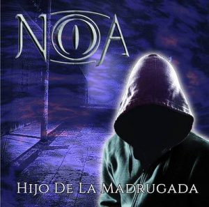 noa_hijodelamadrugada