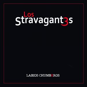 los-stravagant3s_labioschumberos
