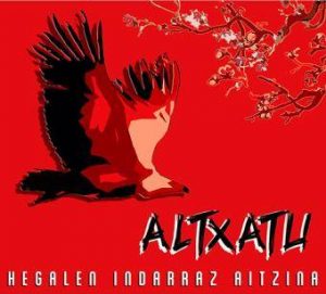 altxatu_hegalenindarrazaitzina