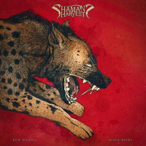 shamansharvest_redhandsblackdeeds