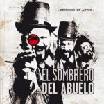 CRÍTICA: EL SOMBRERO DEL ABUELO – DESHECHOS DE AUTOR 2.0