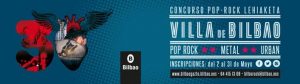 EL CONCURSO POP-ROCK VILLA DE BILBAO ABRE EL PLAZO DE INSCRIPCIÓN