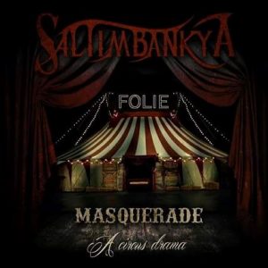 saltimbankya_masqueradeacircusdrama