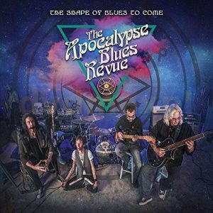 the-apocalypse-blues-revue-the-shape-of-blues-to-come