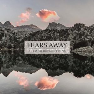 fearsaway_beyondreflections