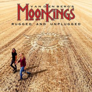 vandenbergsmoonkings_ruggedandunplugged