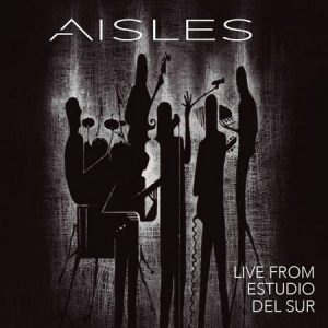 aisles_livefromestudiodelsur