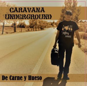 caravanaunderground_decarneyhueso