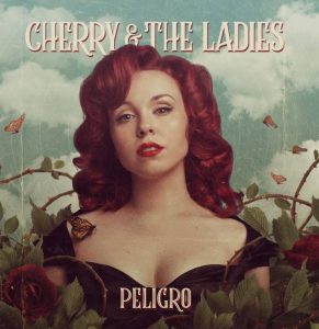 Cherry-The-Ladies_Peligro