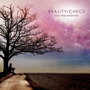 realitycheck_fearshopeandeternity