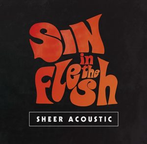 sinintheflesh_sheeracoustic