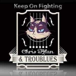 chrisalanandtroubles_keeponfighting