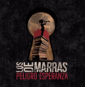 los-de-marras_peligro-esperanza