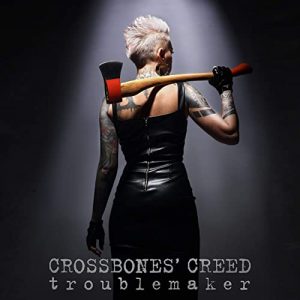 crossbonescreed_troublemaker