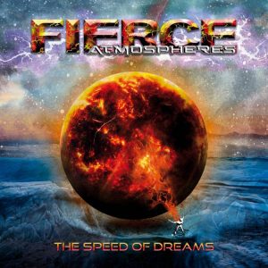 fierceatmospheres_thespeedofdreams