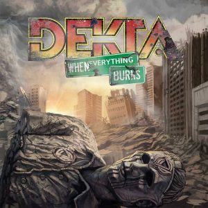 dekta_when everythingburns