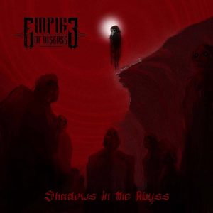 empireofdisease_shadowsintheabyss